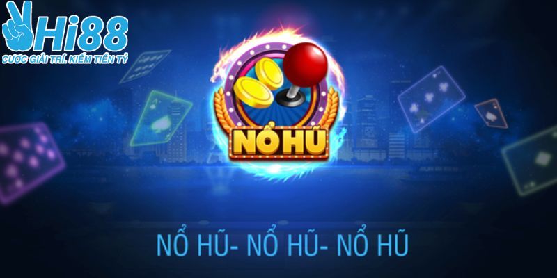 Luật chơi game Nổ hũ Club trực tuyến là gì? 