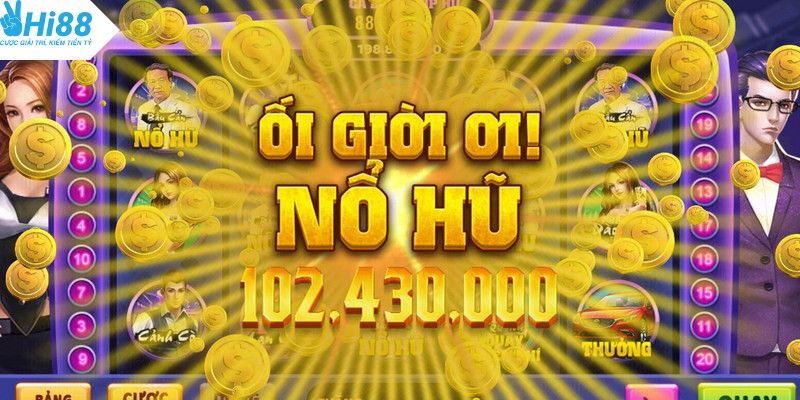 Kho game nổ hũ quay thưởng 52 phong phú