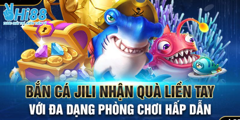 bắn cá jili jilihow